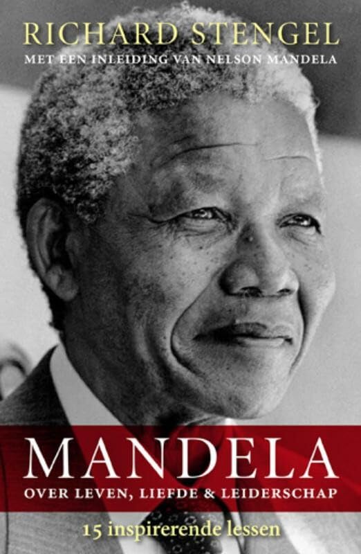 Mandela over leven, liefde & leiderschap: 15 inspirerende lessen book