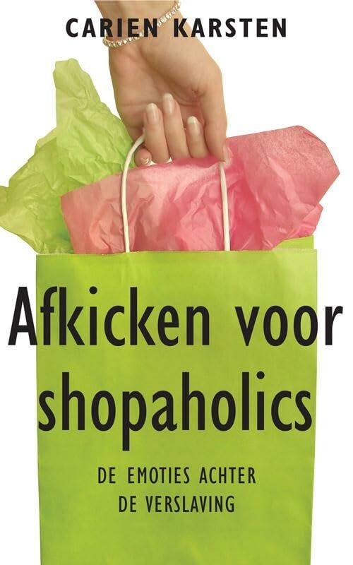 Afkicken voor shopaholics: de emoties achter de verslaving book