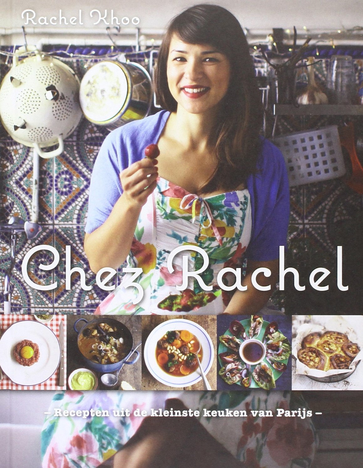 Chez Rachel: een frisse en simpele kijk op traditionele Franse recepten Leisure, Home & Garden