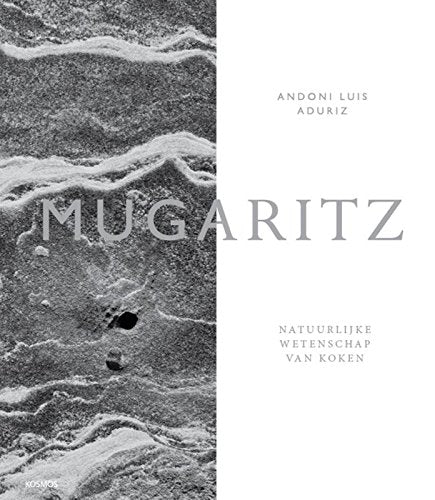 Mugaritz: natuurlijke wetenschap van koken book