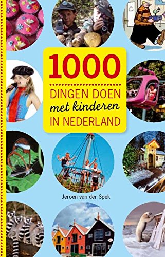 1000 dingen doen met kinderen in Nederland book