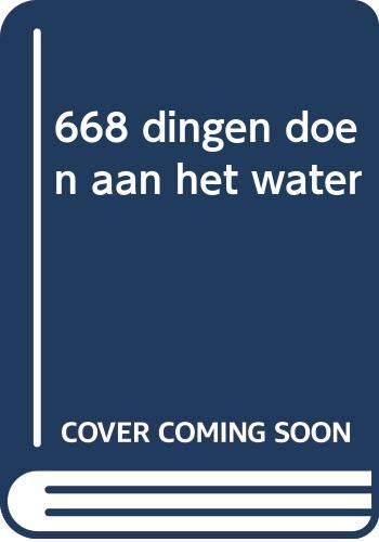 668 dingen doen aan het water book