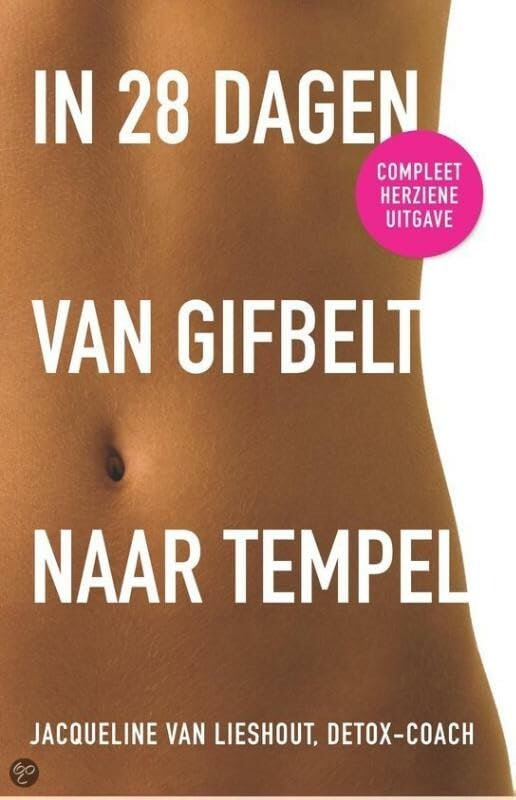 In 28 dagen van gifbelt naar tempel book