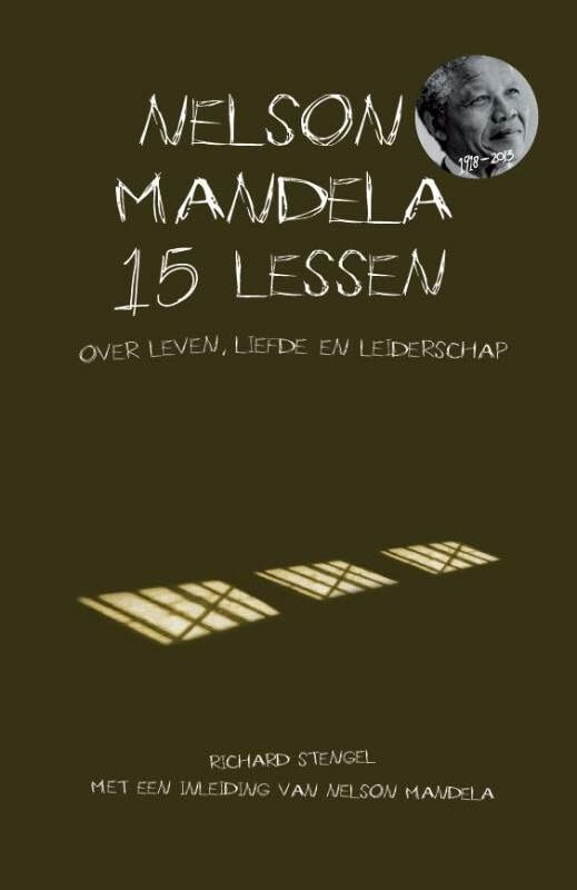 Nelson Mandela: 15 lessen over leven, liefde en leiderschap book