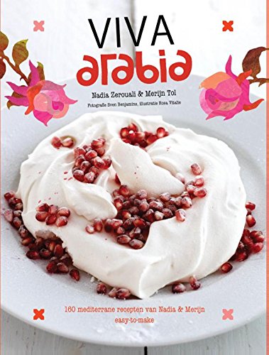 Viva Arabia: de lekkerste mediterrane recepten van Nadia en Merijn book