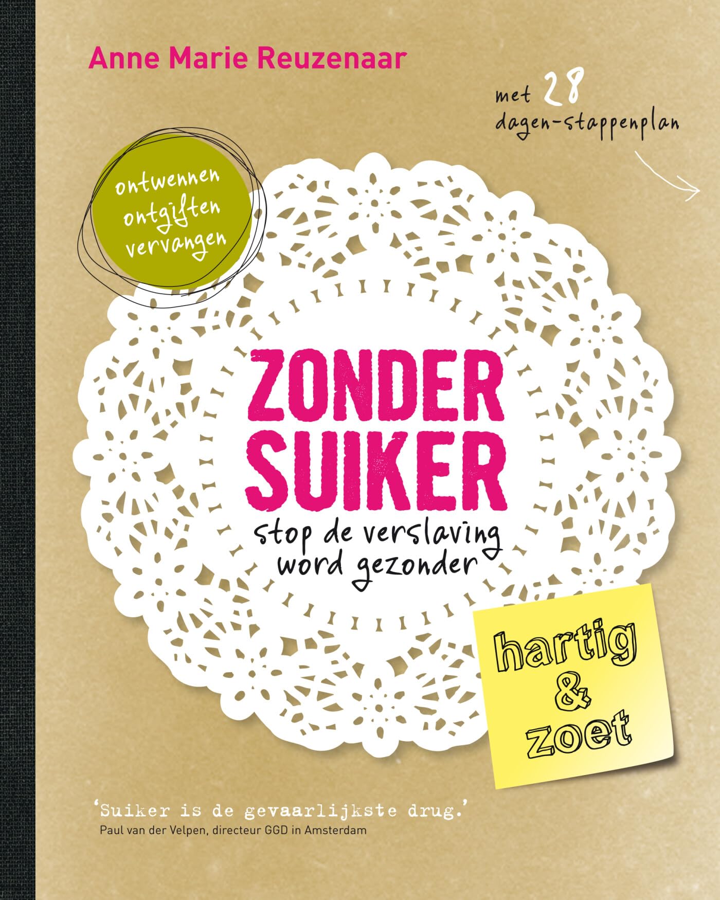Zonder suiker: stop de verslaving, word gezonder book