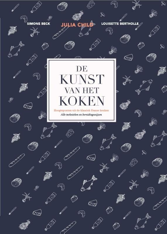 De kunst van het koken: hoogtepunten uit de klassiek Franse keuken - alle technieken en bereidingswijzen: alle technieken en bereidingswijzen : hoogtepunten uit de Franse keuken Leisure, Home & Garden
