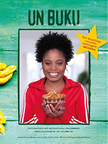 Un Buku: onze Surinaamse keuken Leisure, Home & Garden