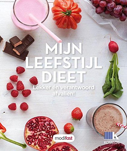 Mijn leefstijl dieet: lekker én verantwoord afvallen! book