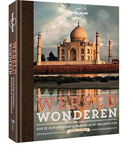 Wereldwonderen: hoe ze zijn ontstaan & waarom ze zo prachtig zijn book