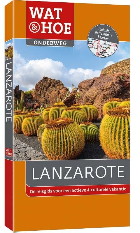 Lanzarote: de reisgids voor een actieve & culturele vakantie book