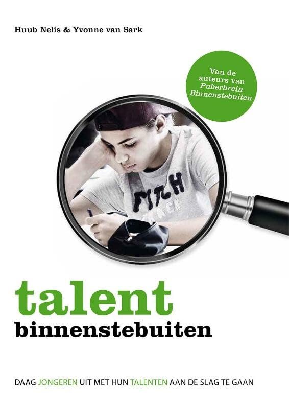 Talent binnenstebuiten: daag jongeren uit met hun talenten aan de slag te gaan book