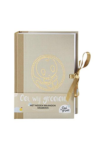 Oei, wij groeien!: het negen maanden dagboek book
