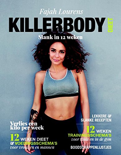 Killerbody dieet: slank in 12 weken (Killerbody, 1) Leisure, Home & Garden