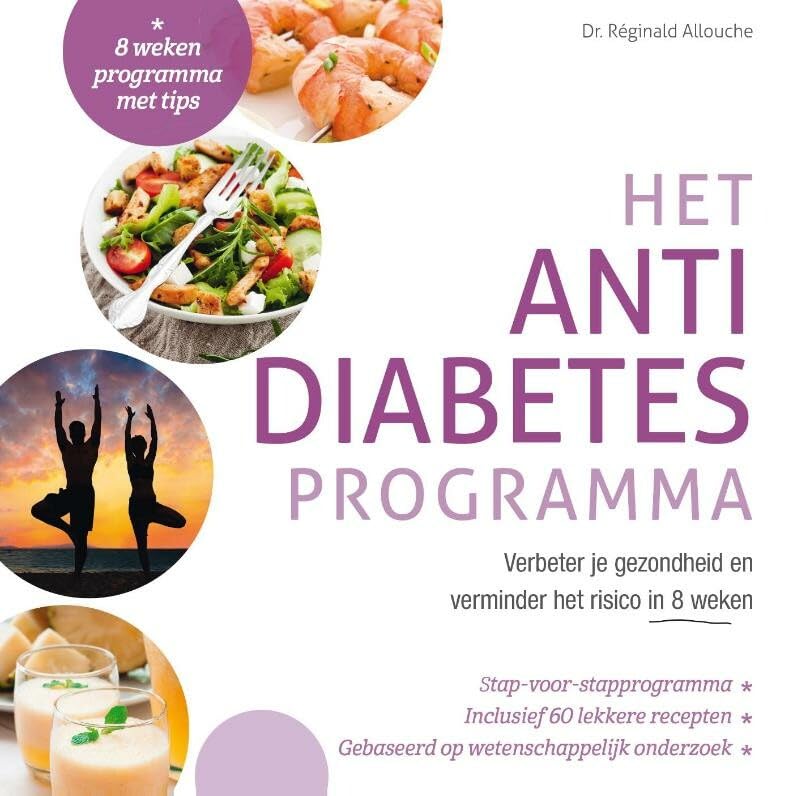 Het anti-diabetes programma: verbeter je gezondheid en verminder het risico in 8 weken Leisure, Home & Garden