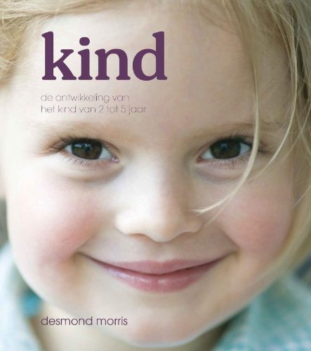 Kind: de ontwikkeling van het kind van 2 tot 5 jaar book
