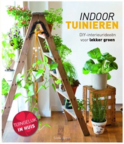 Indoor tuinieren: DIY-interieurideeën voor lekker groen Leisure, Home & Garden