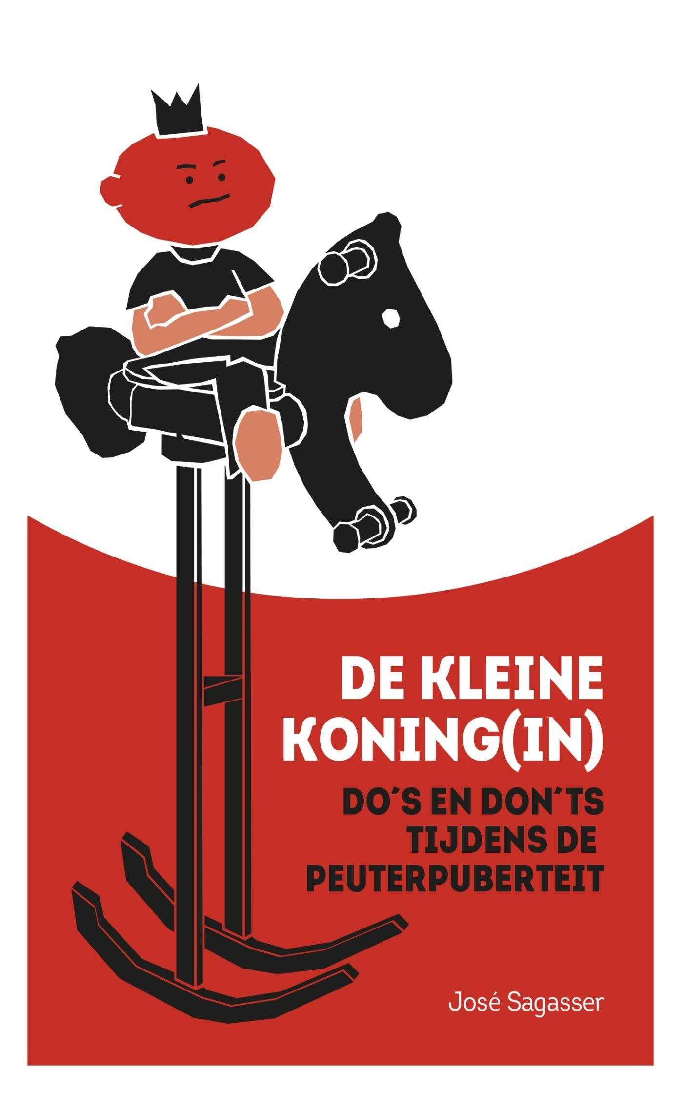 De kleine koning(in): do's en don'ts tijdens de peuterpuberteit book