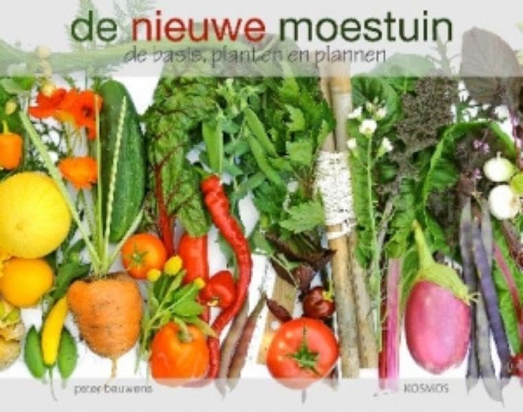 De nieuwe moestuin: de basis, planten en plannen book