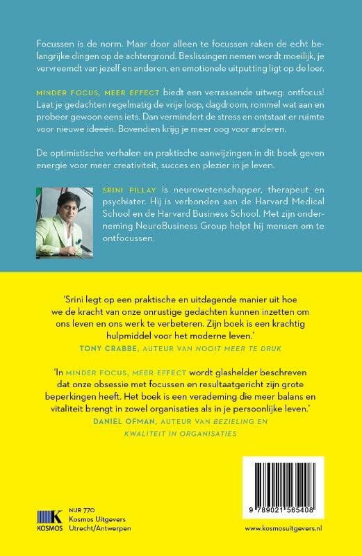 Minder focus, meer effect: voor meer creativiteit, succes en plezier in je leven book