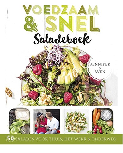 Saladeboek: 50 salades voor thuis, het werk & onderweg book
