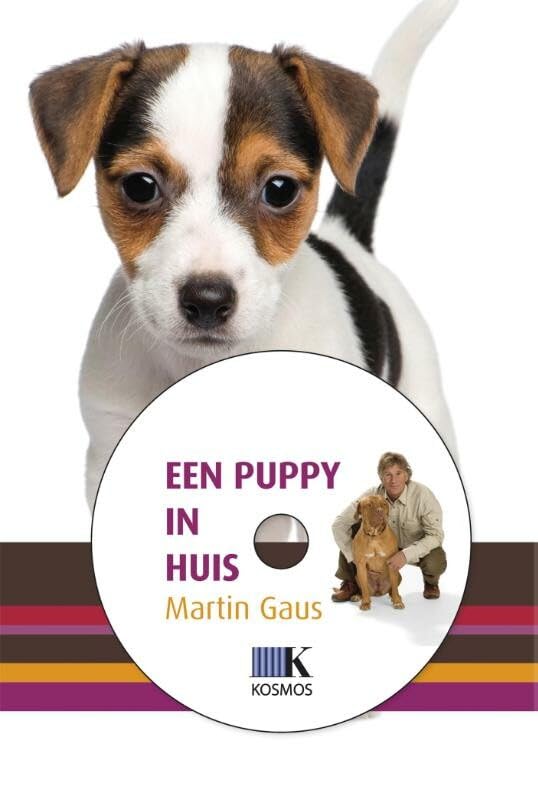 Een puppy in huis + DVD: Bouwen aan een fantastische relatie book