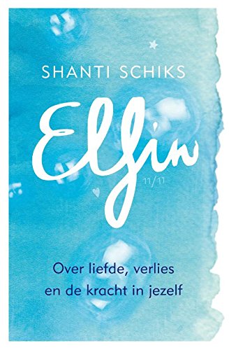 Elfin: over liefde, verlies en de kracht in jezelf book