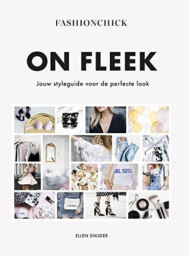 On fleek: jouw styleguide voor de perfecte look book