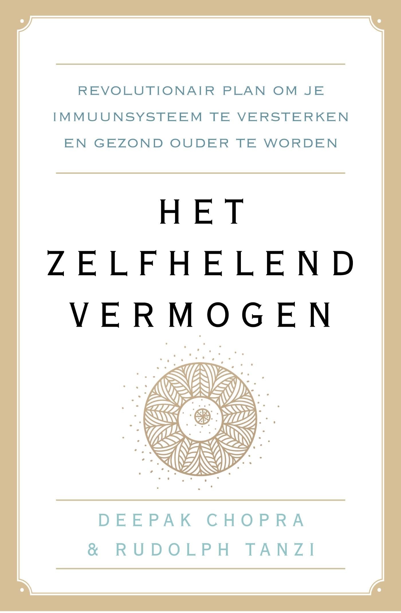 Het zelfhelend vermogen: een revolutionair plan om je immuunsysteem te versterken en gezond ouder te worden Health, Nutrition & Fitness