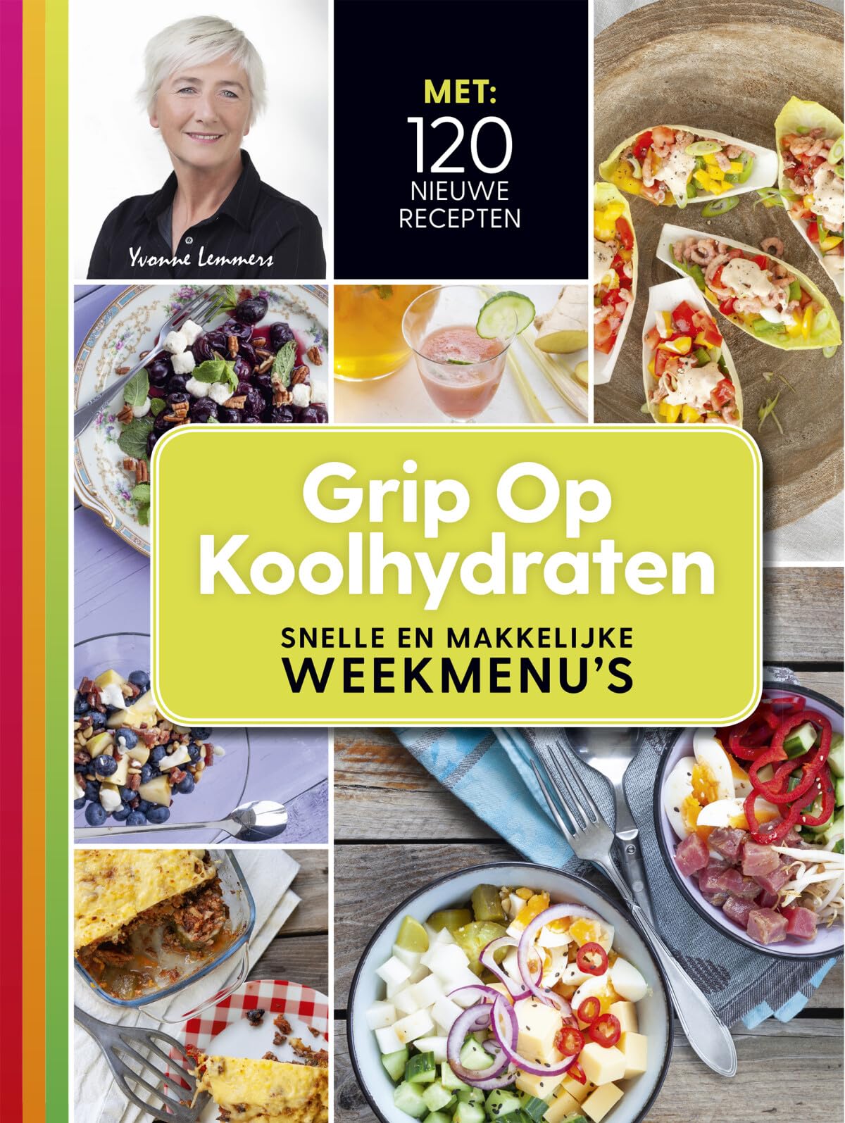 Grip op koolhydraten, snelle en makkelijke weekmenu's (GOK) Medicine