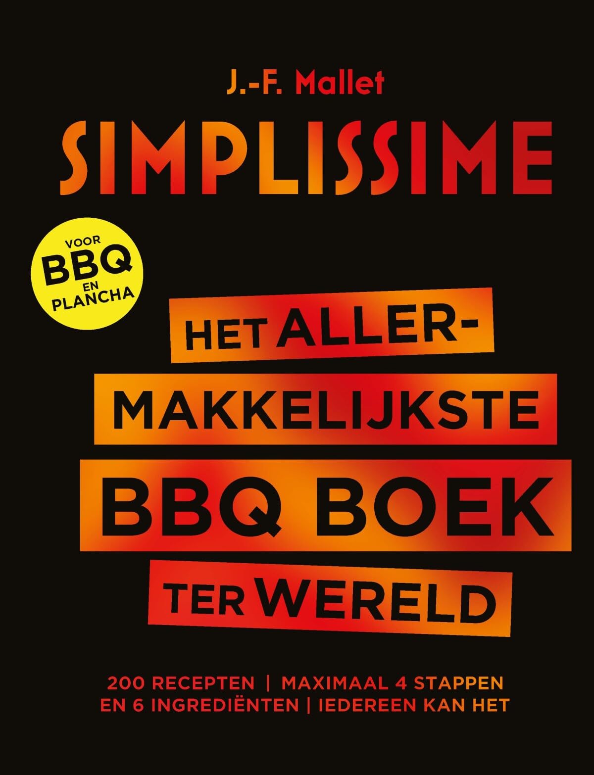 Het allermakkelijkste BBQ boek ter wereld: het allermakkelijkste BBQ boek ter wereld book