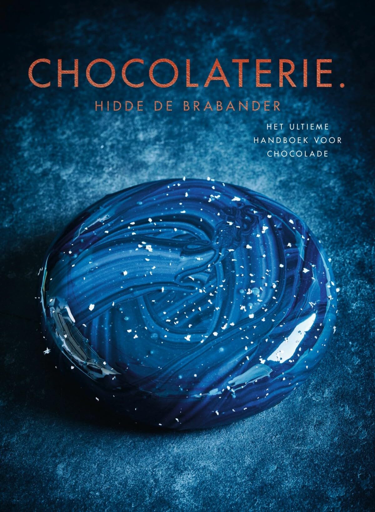 Chocolaterie.: het ultieme handboek voor chocolade book