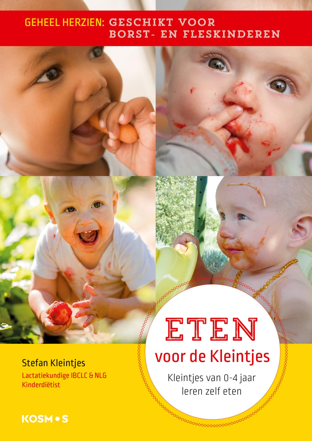 Eten voor de kleintjes: kleintjes van 0-4 jaar leren zelf eten book
