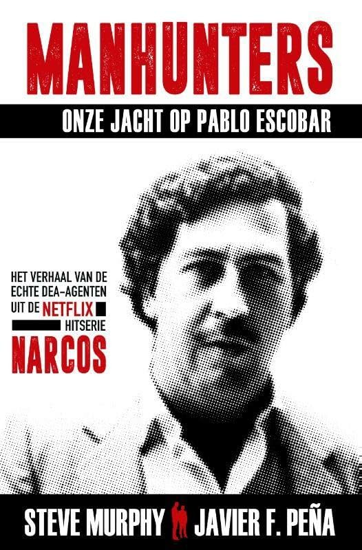 Manhunters: onze jacht op Pablo Escobar book