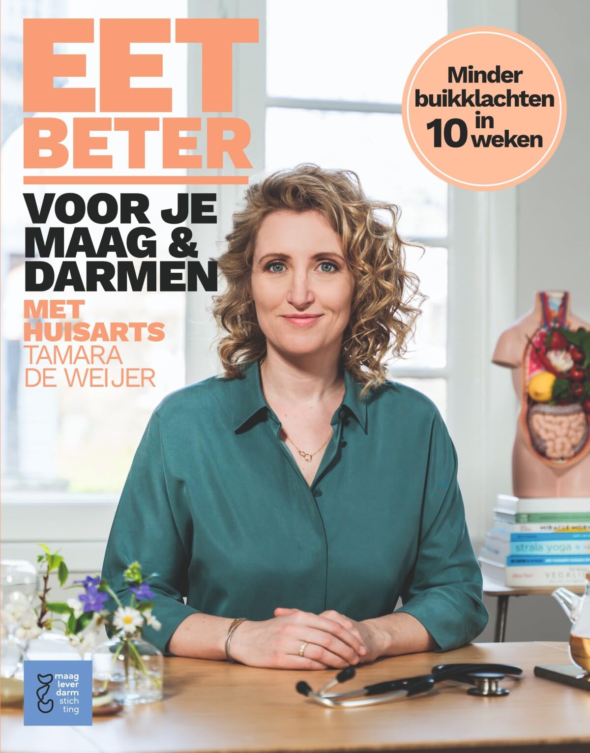 Eet beter voor je maag & darmen met huisarts Tamara de Weijer: minder buikklachten in 10 weken Medicine