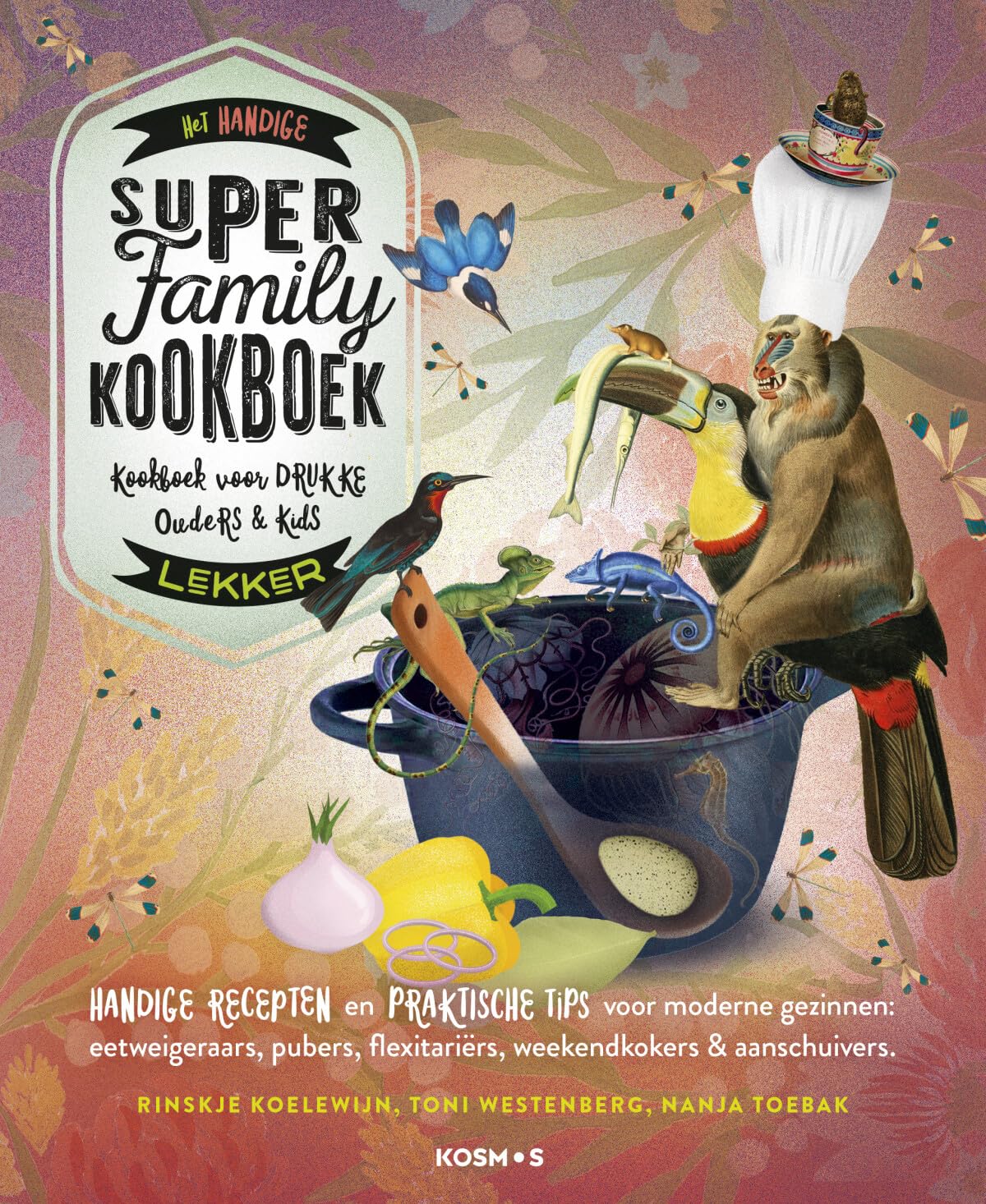 Het handige lekker Super Family Kookboek: kookboek voor drukke ouders & kids Leisure, Home & Garden