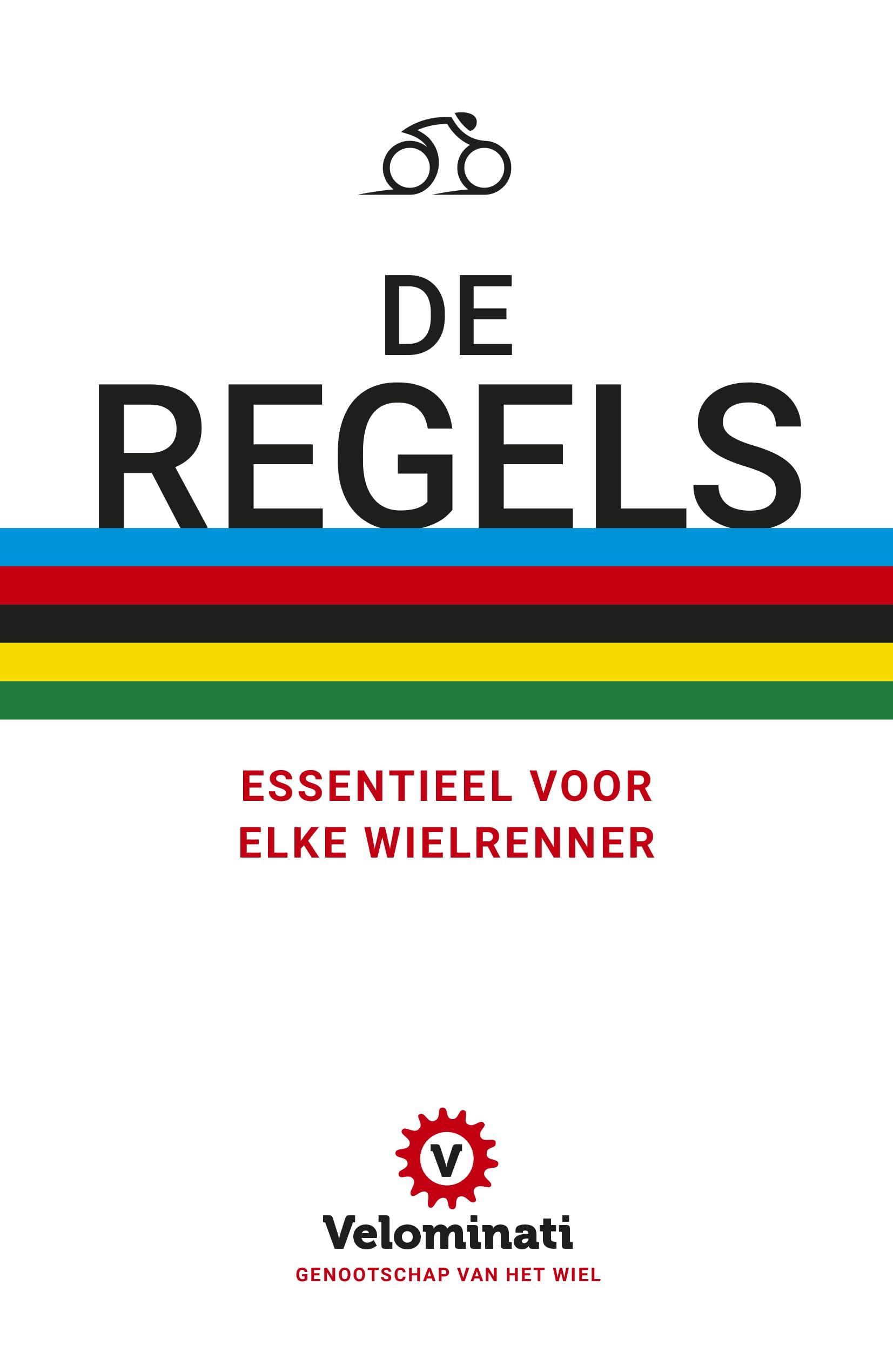 De regels: essentieel voor elke wielrenner book
