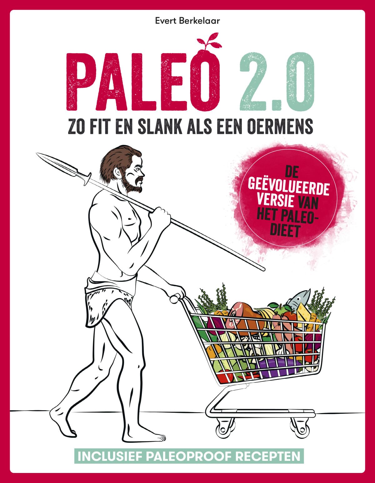 Paleo 2.0: zo fit en slank als een oermens book