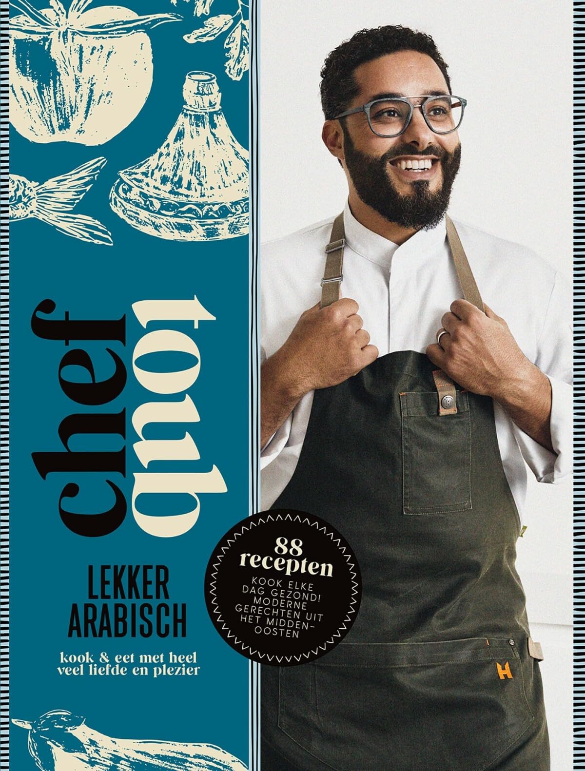 Chef Toub: lekker Arabisch : kook & eet met heel veel liefde en plezier book