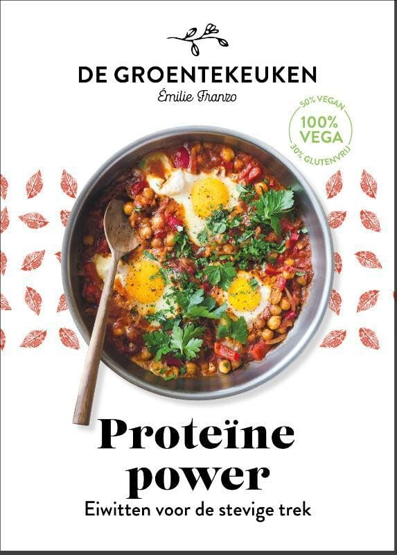 Proteïne power: eiwitten voor de stevige trek book