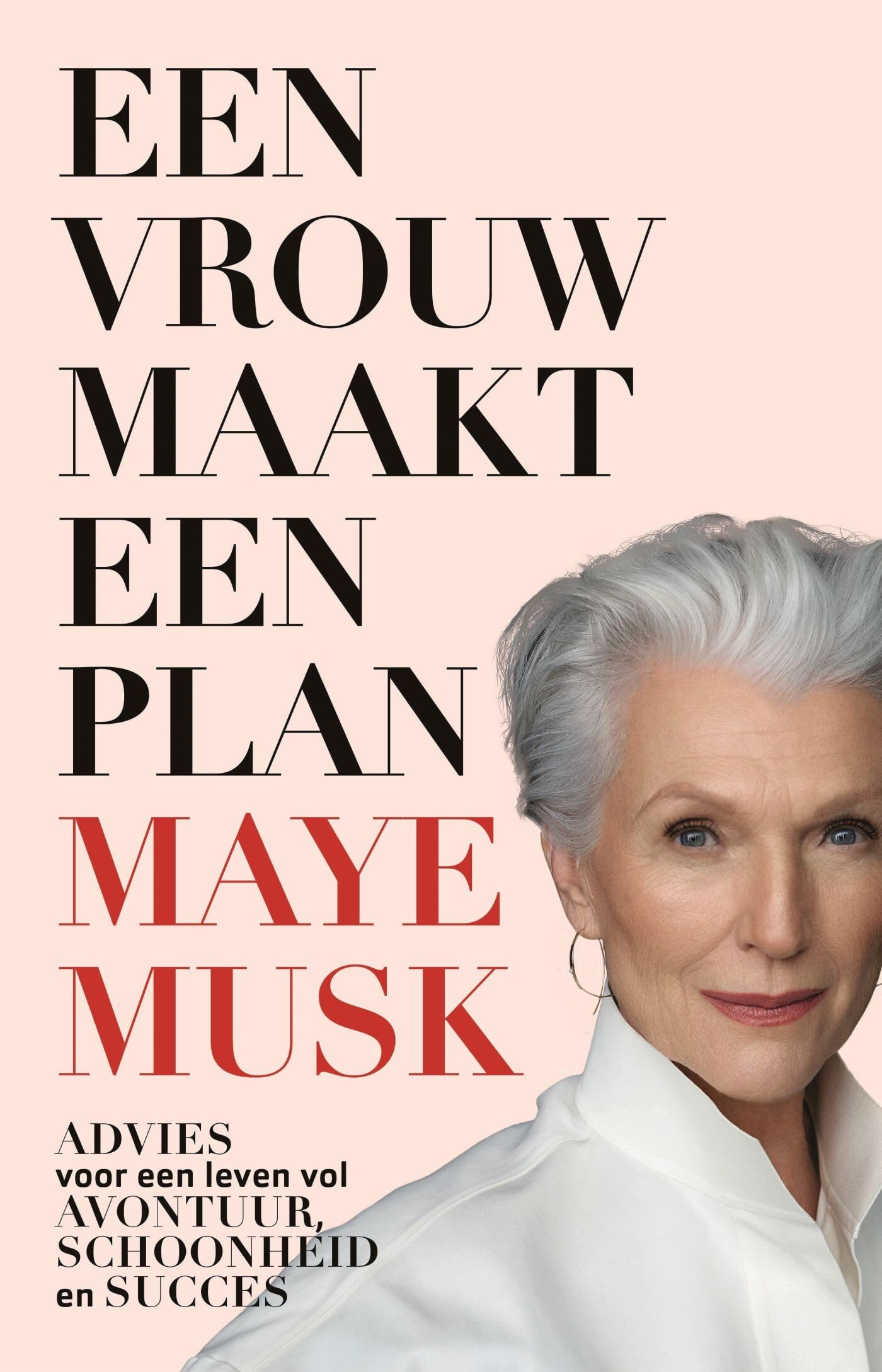 Een vrouw maakt een plan: advies voor een leven vol avontuur, schoonheid en succes Psychology