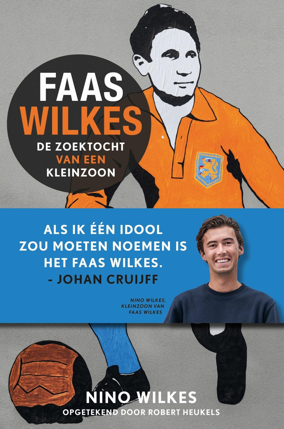 Faas Wilkes: de zoektocht van een kleinzoon Sports