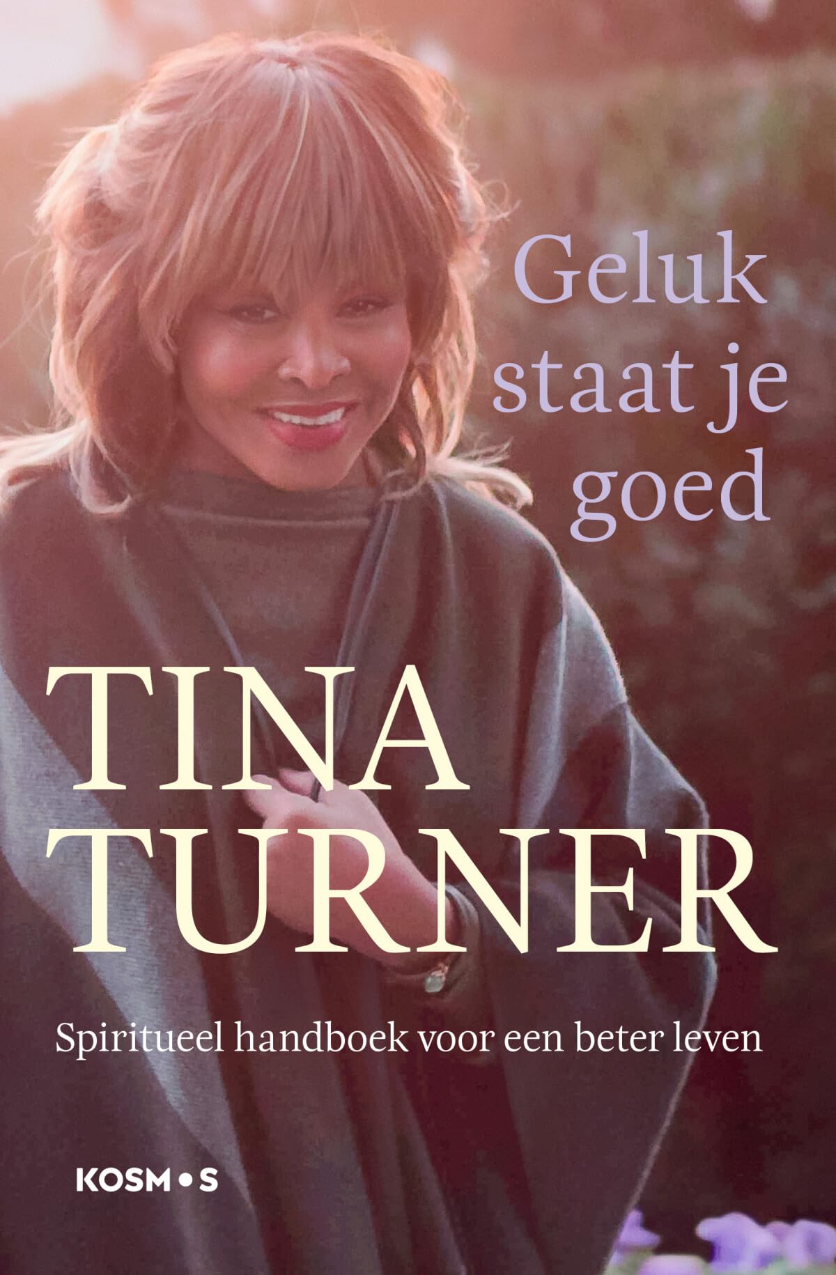 Geluk staat je goed: spiritueel handboek voor een beter leven Politics & Society