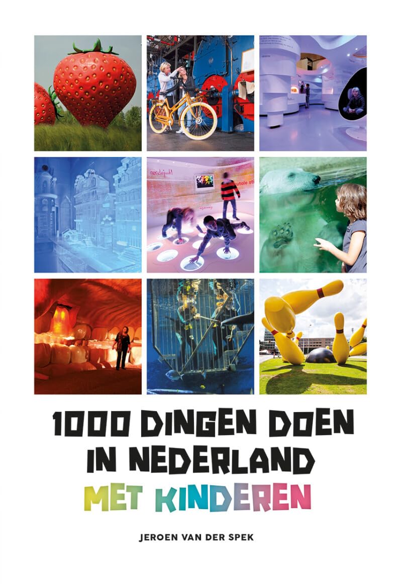 1000 dingen doen met kinderen in Nederland Leisure, Home & Garden