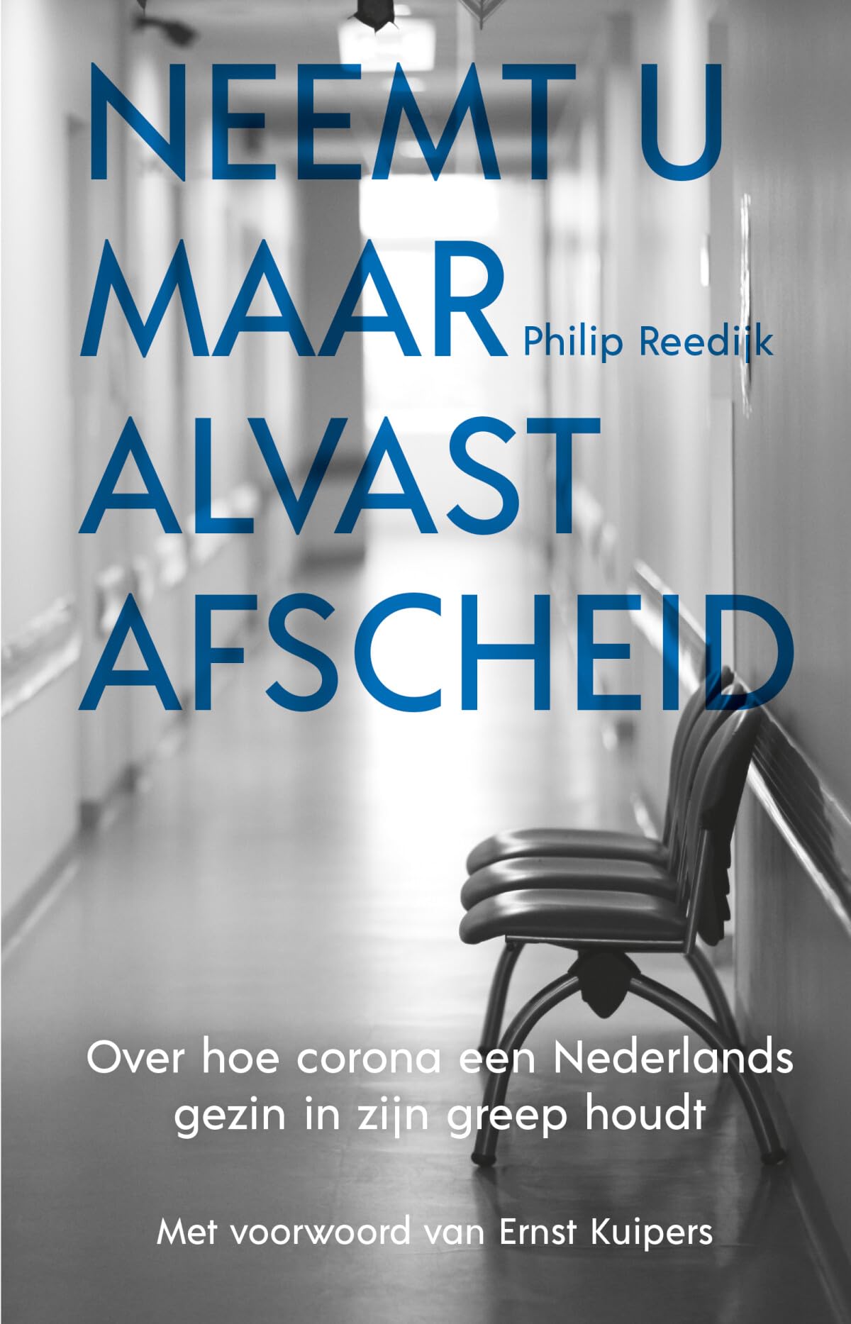 Neemt u maar alvast afscheid: over hoe corona een Nederlands gezin in zijn greep houdt Medicine