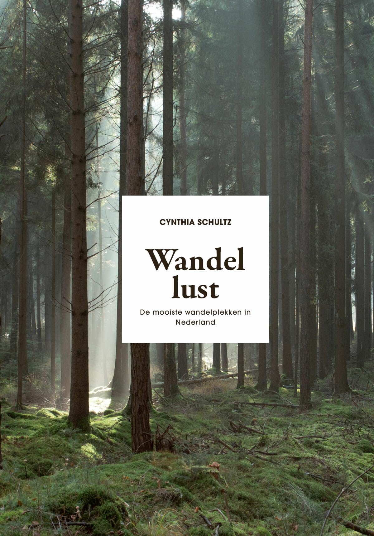 Wandellust: De mooiste wandelplekken in Nederland book