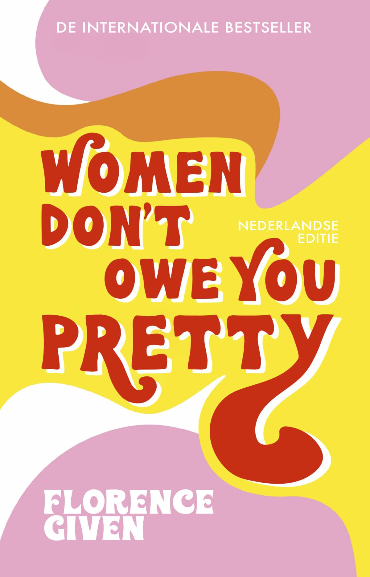 Women don't owe you pretty Books