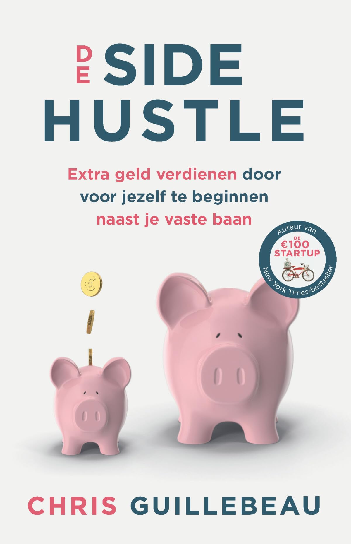 De side hustle: extra geld verdienen door voor jezelf te beginnen naast je vaste baan book