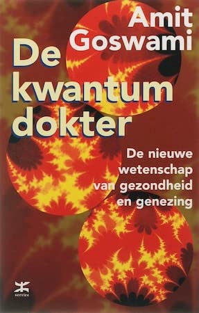 De kwantumdokter: de nieuwe wetenschap van gezondheid en genezing book