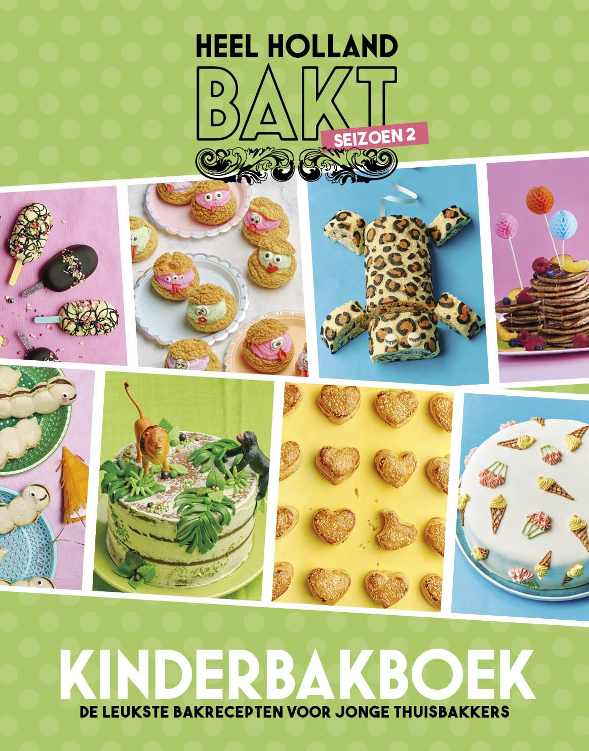 Heel Holland bakt kinderbakboek seizoen 2: De leukste bakrecepten voor jonge thuisbakkers Leisure, Home & Garden